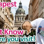 BUDAPEST: 15 Things you MUST KNOW before visiting! | Hungary Travel Guide