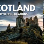 Top 10 Must-See Places in Scotland l SCOTLAND TRAVEL GUIDE (2025)